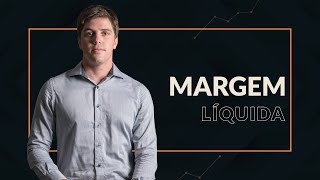 Margem Líquida: Como usar este indicador para analisar a lucratividade de uma empresa.