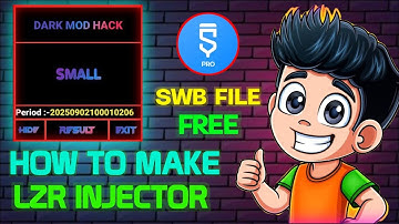 HOW TO MAKE LZR INJECTOR 2025 ll SWB FILE IN FREE TELEGRAM ll #SWBFILE#SKETCHWARELZR#TREDINGHACK#_