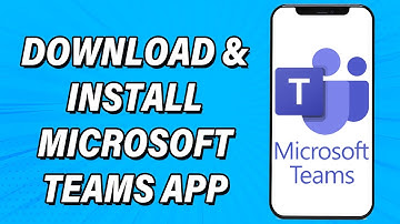 How To Download & Install Microsoft Teams App | Microsoft Teams Mobile App Download Guide