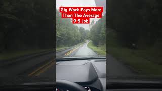 Gig Work Pays More Than Most 9-5 Jobs…