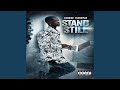 Stand Still 