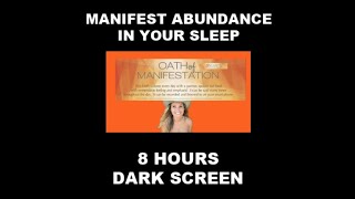 8 hours Oath of Manifestation - Dark Screen