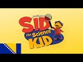 Sid the Science Kid Theme Song Bosanki/Bosnian