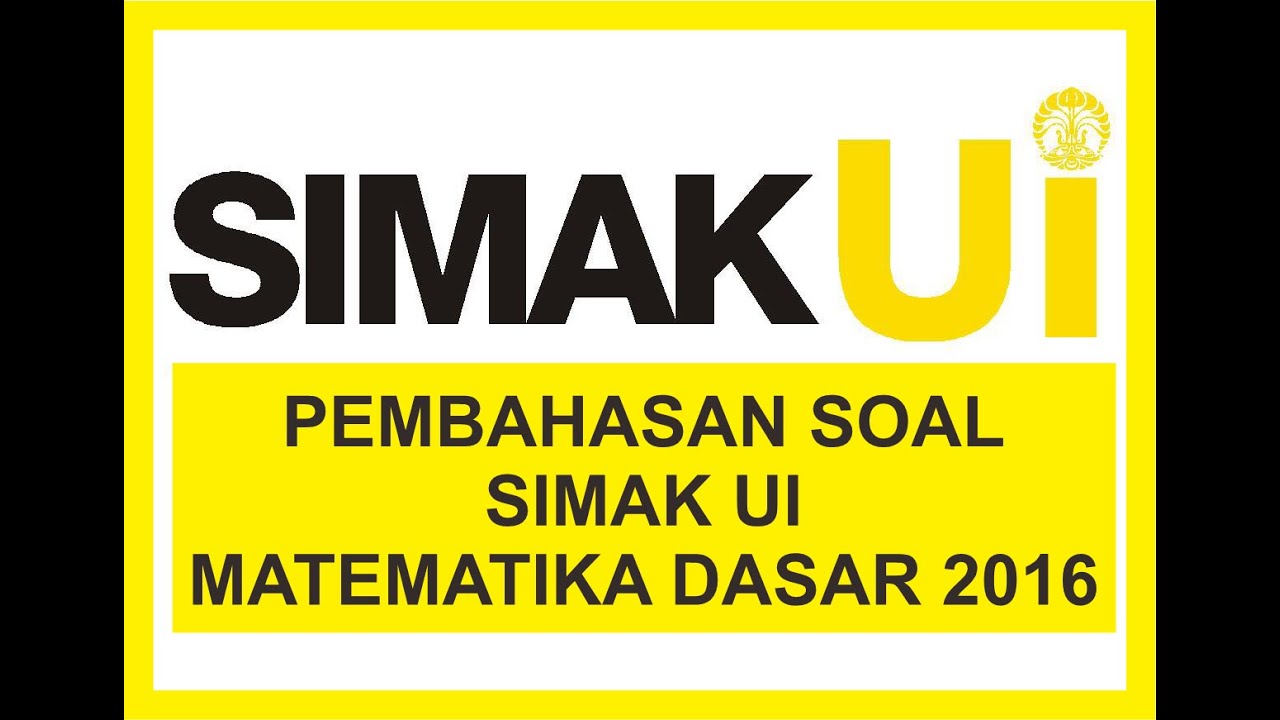 Live Pembahasan Soal Matematika Dasar Ipa Ips Simak Ui 2016 Youtube