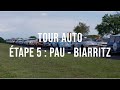 Tour auto 2024  tape 5  pau  biarritz arrive