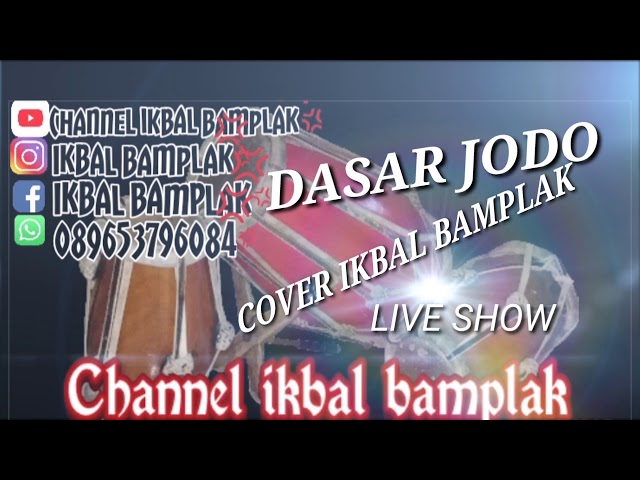 DASAR JODO (COVER) Ikbal bamplak class=