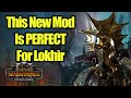 This Mod Is Perfect For Lokhir - Immortal Empires - Total War Warhammer 3 - Mod Review