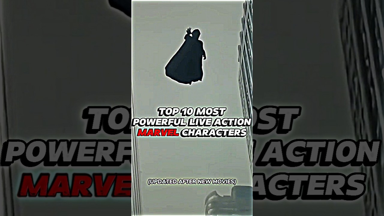 10 MOST POWERFUL MARVEL CHARACTERS (Live action) #marvel #top10 #shorts #viralshorts #loxi