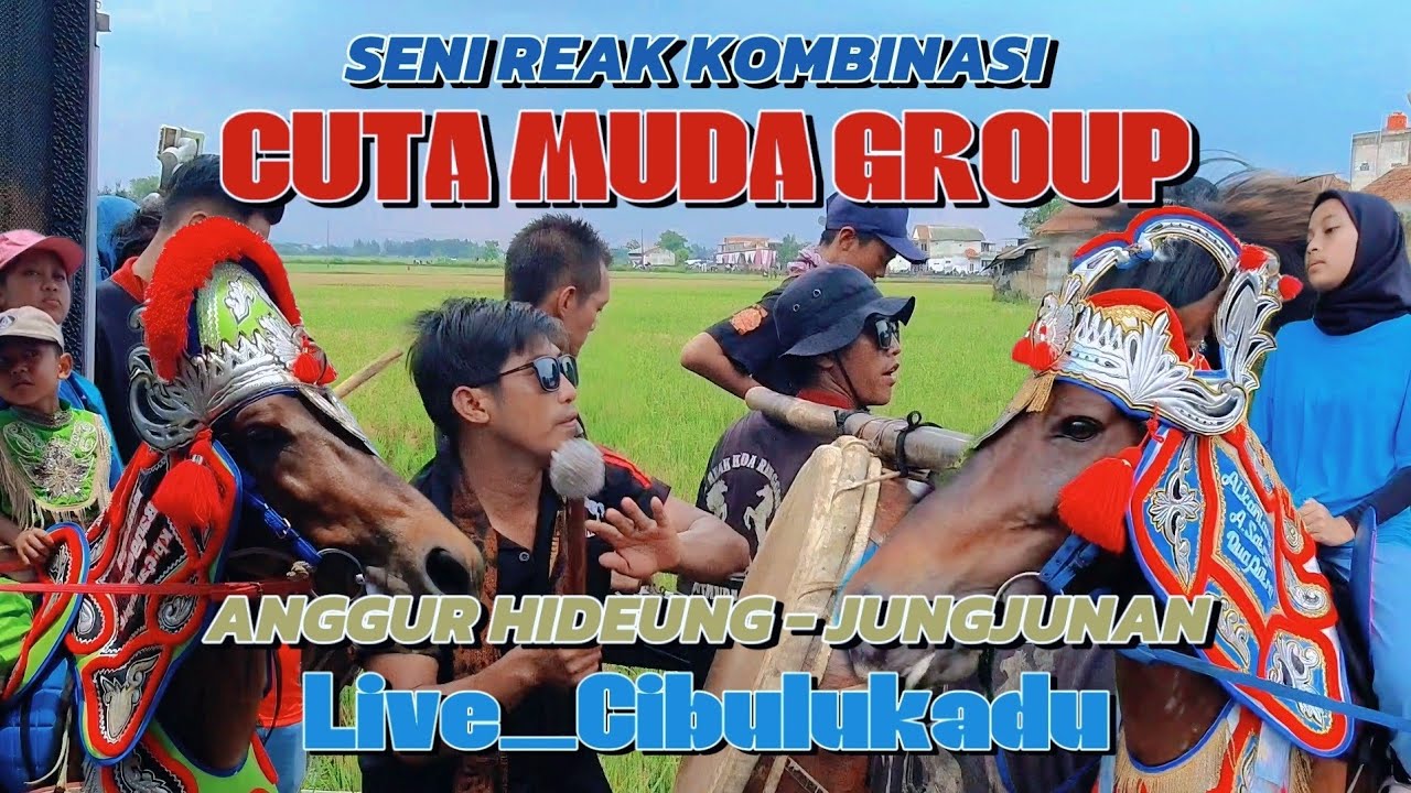 ANGGUR HIDEUNG - JUNGJUNAN MUSIK KUDA RENGGONG CUTA MUDA GROUP ‼️ DI CIBULUKADU BERGUNCANG 🔥