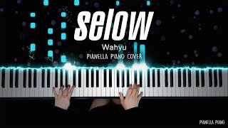 Selow - Wahyu | Piano Cover by Pianella Piano
