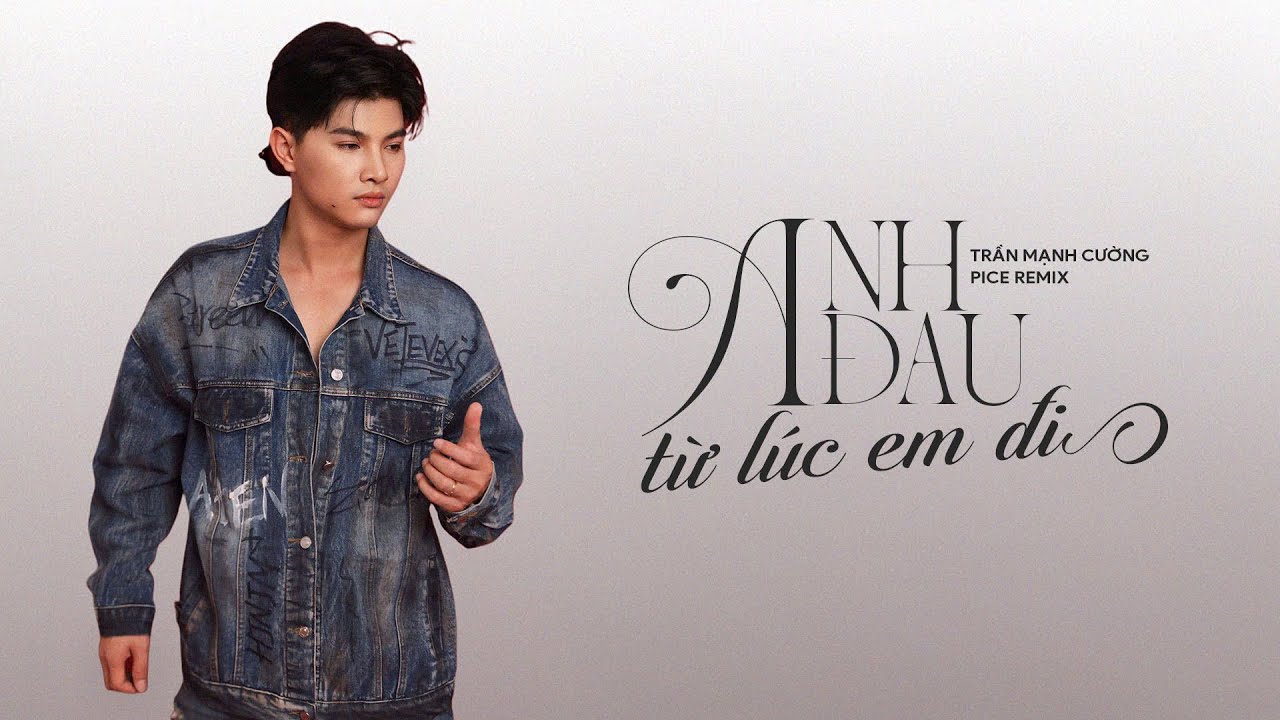Ngày Đó Anh Ngỡ Chỉ Là la la la lá là | ANH ĐAU TỪ LÚC EM ĐI - REMIX - TRẦN MẠNH CƯỜNG X PICE REMIX Ngày Đó Anh Ngỡ Chỉ Là la la la lá là | ANH ĐAU TỪ LÚC EM ĐI - REMIX - TRẦN MẠNH CƯỜNG X PICE REMIX