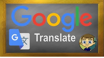 Google Translate Tutorial