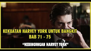 Download Lagu HARVEY YORK BAB BAB BAB 71 - 75 \ MP3