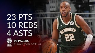 Khris Middleton 23 pts 10 rebs 4 asts vs Pacers 2024 PO G1