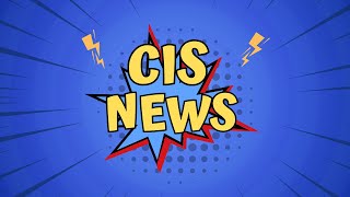 CIS News 12/9/24