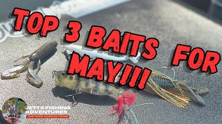 Top 3 Baits for May Bass Fishing!