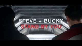 Steve + Bucky | Stand By You