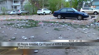 Mifflin Street cleanup underway after car flipped, 80 people arrested