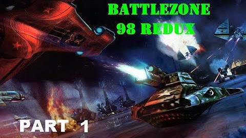 Battlezone 98 Redux playthrough - part 1 - Escape the Moon!
