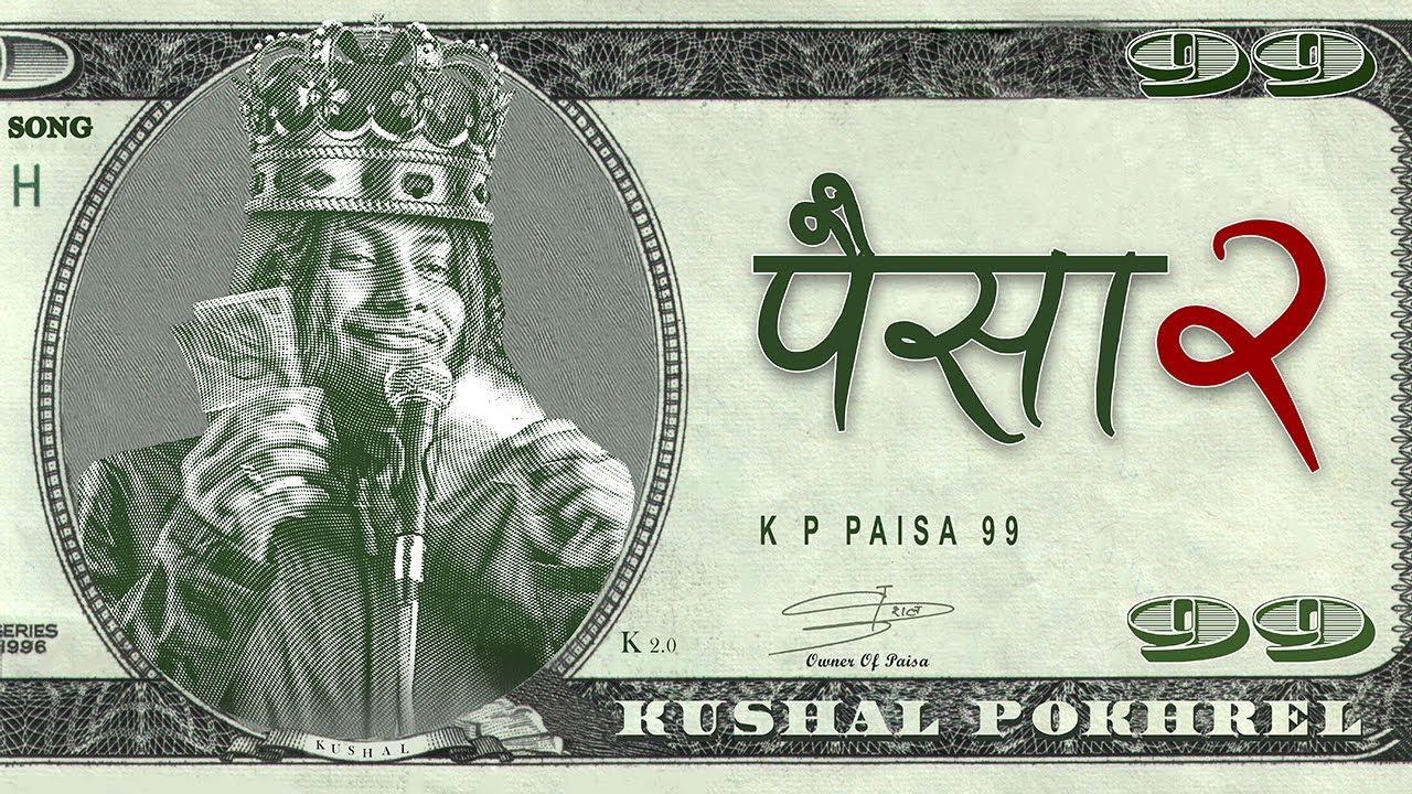 Paisa 20  Ninety Nine  Official song 2023  Kushal Pokhrel
