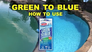 HTH GREEN TO BLUE - HOW TO USE IT TO FIX YOUR POOL WATER FROM GREEN TO BLUE