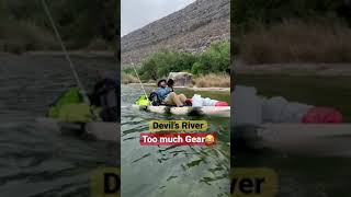 Devil’s River - Too Much Gear #kayakcamping #rivercamp
