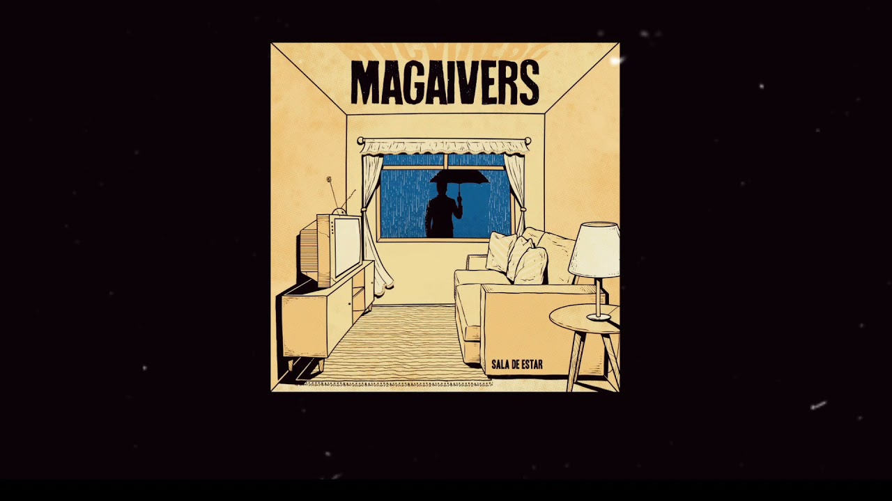 Magaivers - Sala de Estar Lyric Video