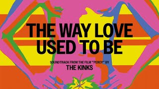 Watch Kinks The Way Love Used To Be video