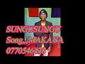 SUNGUSUNGU SONG MAKAYA 0770546438