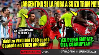 ARGENTINA ¡LE ROBA A SUIZA! FIFA CORRUPTA ¡MESSI REGAÑO AL ARBITRO Y EXPULSAN A JUGADOR! ESTE SÁBADO
