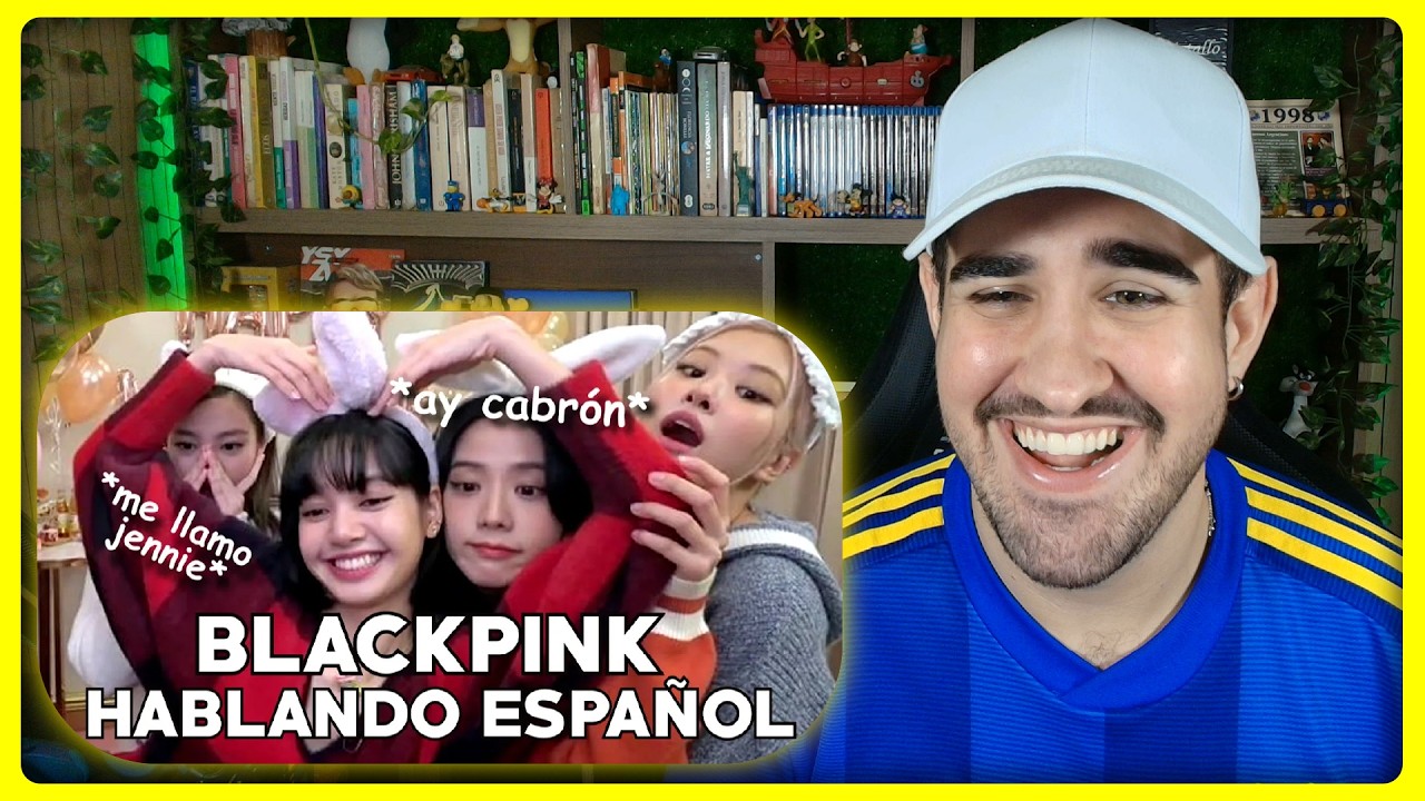 BLACKPINK HABLANDO ESPAÑOL | REACCIÓN