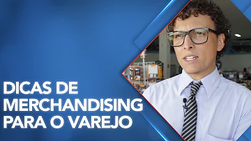 O que é merchandising de varejo?