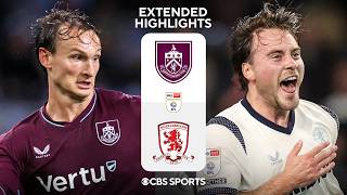 Burnley vs. Middlesbrough: Extended Highlights | EFL Championship | CBS Sports Golazo