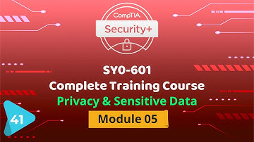 CompTIA Security+ SY0-601 | Module 05 Privacy & Sensitive Data | Training Course | Urdu Hindi