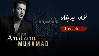 Andam Muhamad - Oy Berivan - Track 2