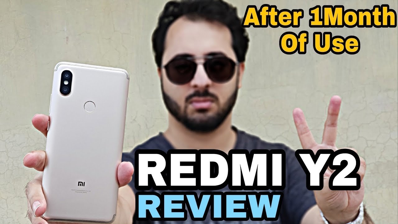 5 Reasons Not To Buy Redmi Y2 Redmi Y2 Review After 1 Month Of