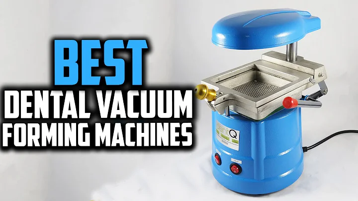 Top 10 Best Dental Vacuum Forming Machines in 2025