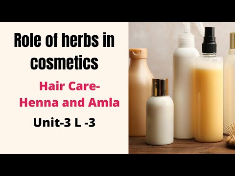 Role of herbs in cosmetics! Hair care Henna and Amla ! Unit -3 L-3! #  #cosmeticscience