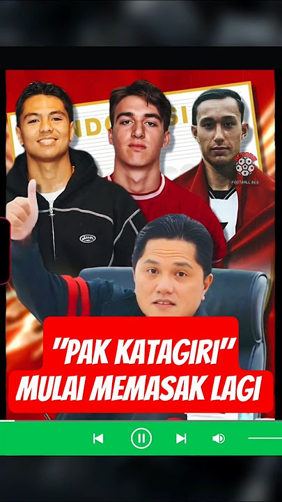 ERICK THOHIR LEMPAR KODE KERAS! PEMAIN BARU TIMNAS INDONESIA SUDAH DISIAPKAN