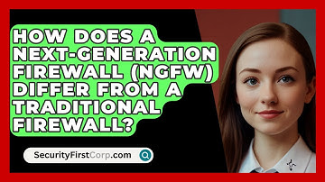 How Does a Next-Generation Firewall (NGFW) Differ from a Traditional Firewall?