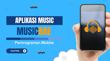 Aplikasi Music (MusicBae) dengan Flutter