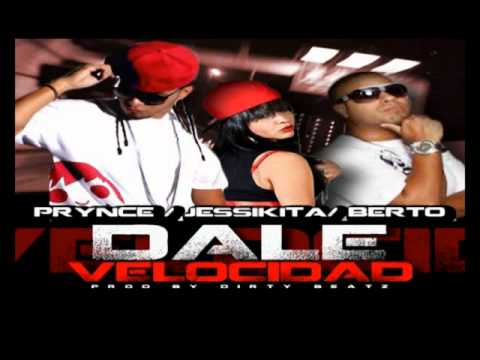 Prynce Ft Jessikita & Berto - Maxima Velocidad [DE...