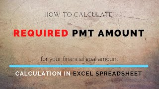 How to calculate required PMT (SIP) amount in excel spreadsheet