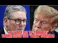 'He's in A LOT of trouble!' Trump calls out 'WEAK' Starmer
