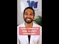 How Common Is Oral Allergy Syndrome?
