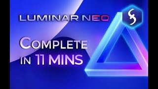 Luminar NEO - Tutorial for Beginners in 11 MINUTES! [ COMPLETE ]
