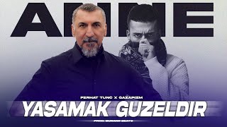 Ferhat Tunç X Gazapizm - Yaşamak Güzeldir Anne / Trap Mix ( Prod. Burako Beats ) Resimi