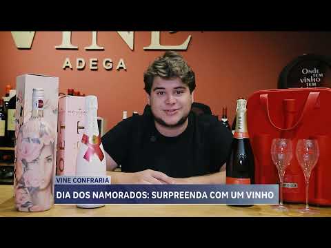 Dia dos Namorados: surpreenda com um vinho