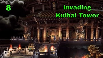 Invasion of Kuihai Tower | Let