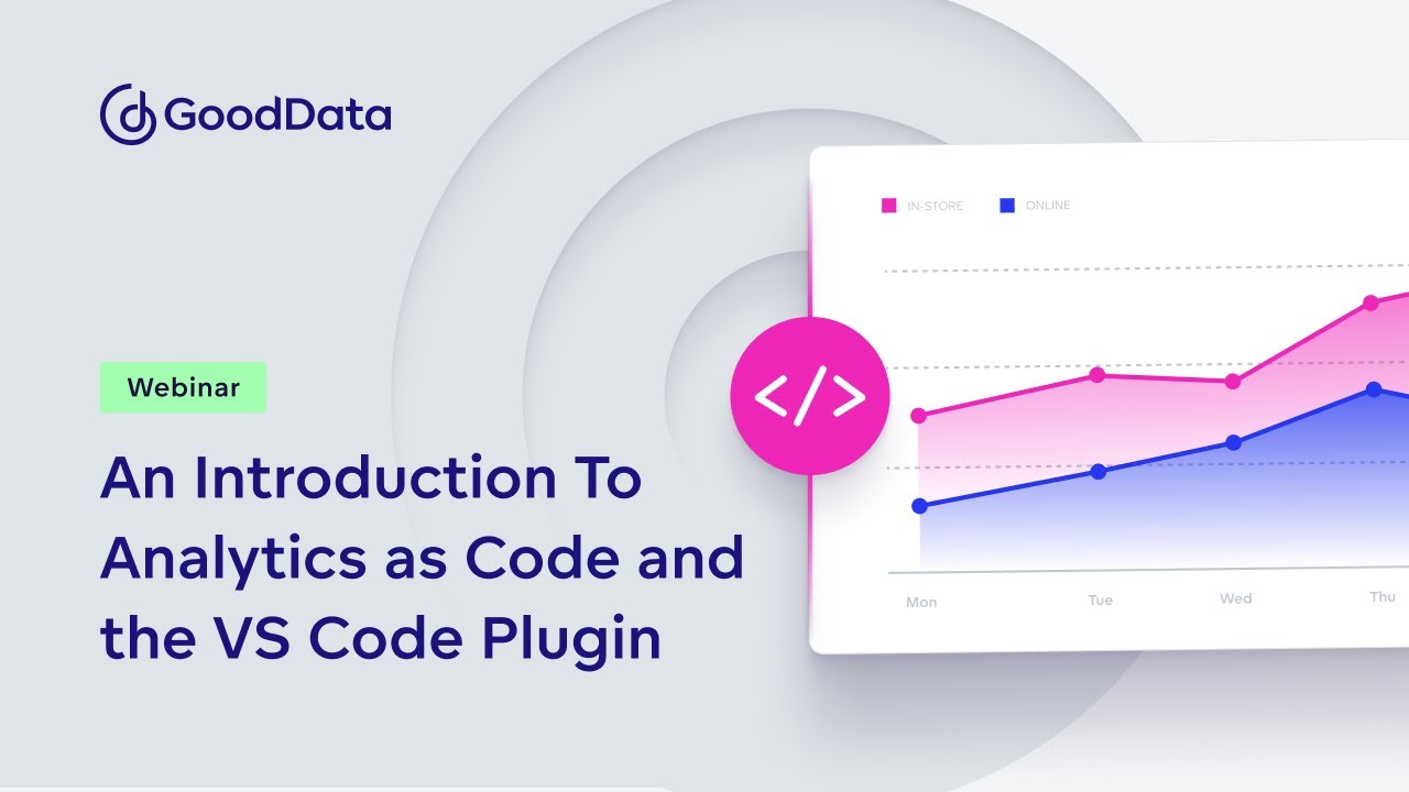 Webinar: An Introduction To Analytics as Code and the VS Code Plugin ...